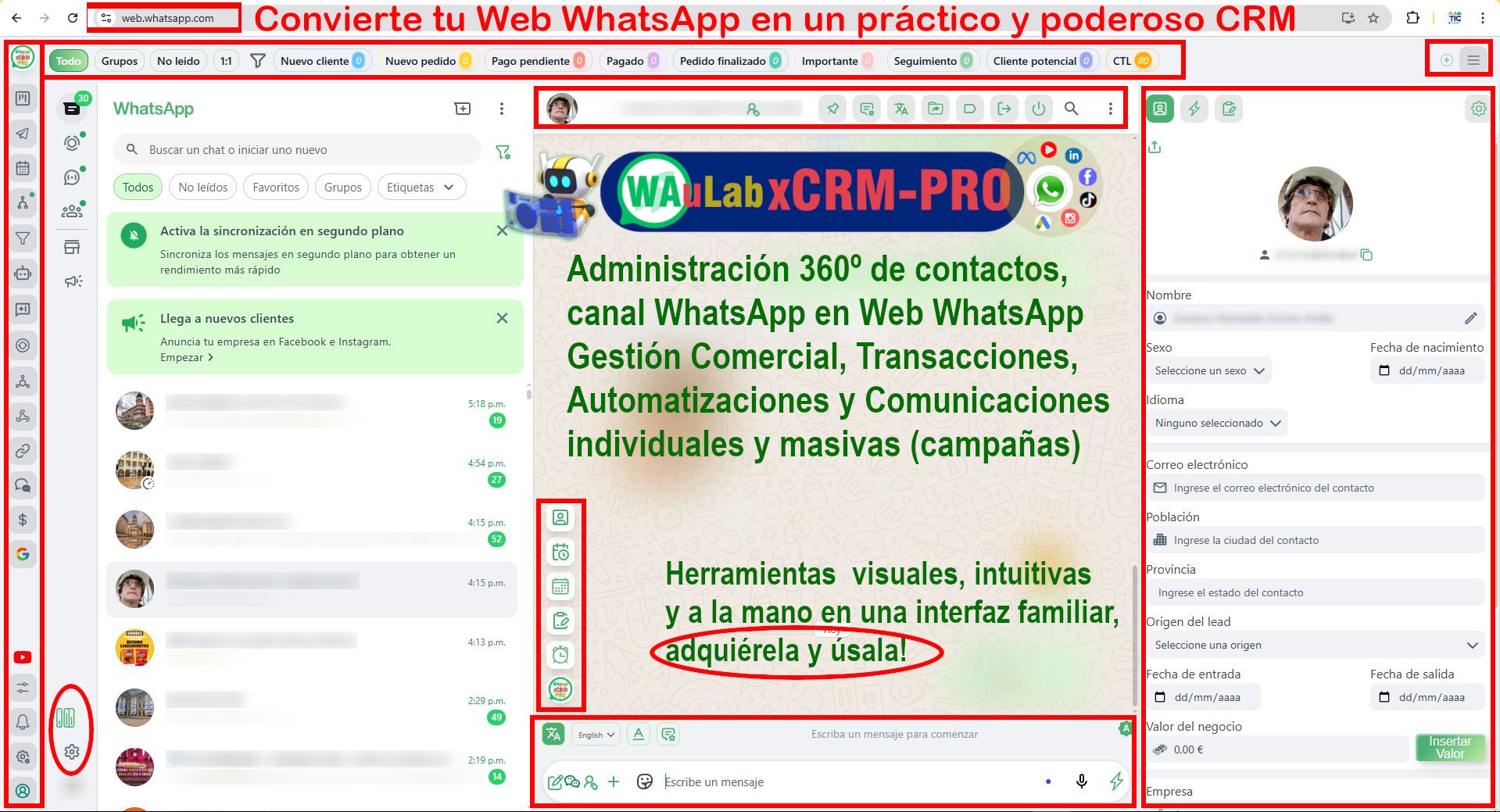 Poderosas funciones CRM y de difusión para controlar, administrar e impulsar tu negocio aprovechando al máximo Web WhatsApp.